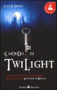 Mondo di Twilight (Il)