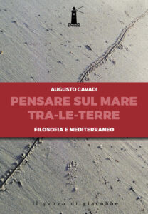 Pensare sul mare tra-le-terre. Filosofia e...