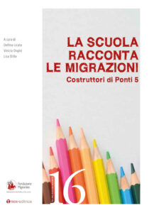 La scuola racconta le migrazioni. Costrutt...