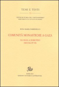 Comunità monastiche a Gaza. Da Isaia a Do...
