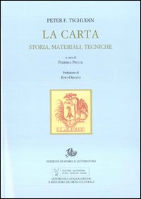 Carta. Storia, materiali, tecniche (La)
