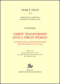 Christ transformed into a Virgin woman. Lu...