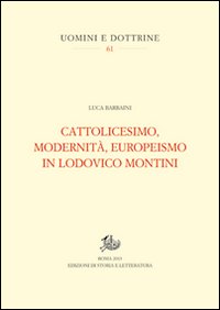 Cattolicesimo, modernità, europeismo in L...