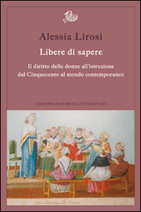 Libere di sapere. Il diritto delle donne a...