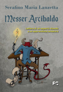 Messer Arcibaldo. Lettere di un esperto di...