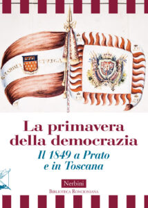 Primavera della democrazia. Il 1849 a Prat...
