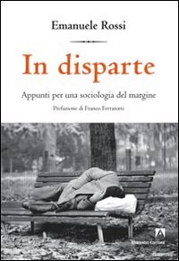 In disparte. Appunti per una sociologia de...