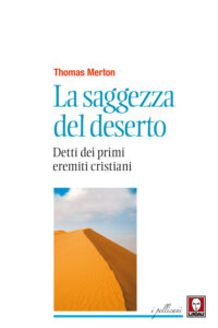 Saggezza del deserto. Detti dei primi erem...