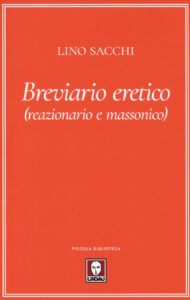 Breviario eretico (reazionario e massonico)