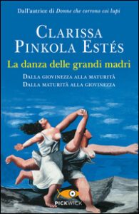 Danza delle grandi madri (La)