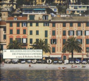 Bellezza ed economia dei paesaggi costieri...