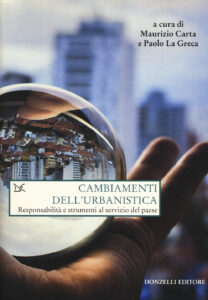 Cambiamenti dell'urbanistica. Responsabili...