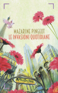 Invasioni quotidiane (Le)