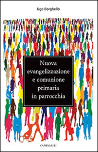 Nuova evangelizzazione e comunione primari...