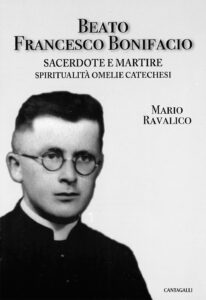 Beato Francesco Bonifacio. Sacerdote e mar...