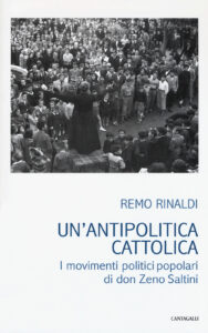 Antipolitica cattolica. I movimenti politi...