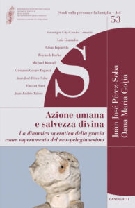Azione umana e salvezza divina. La dinamic...