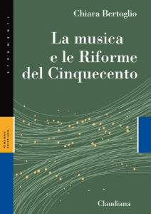 Musica e le Riforme del Cinquecento (La)