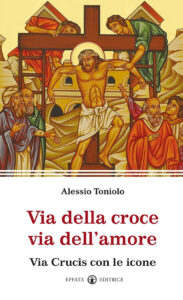 Via della croce via dell'amore. Via Crucis...