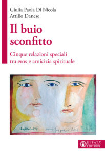 Buio sconfitto. Cinque relazioni speciali ...