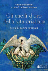 Anelli d'oro della vita cristiana. Scelta di pagine spirituali (Gli)