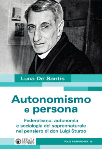 Autonomismo e persona. Federalismo, autono...