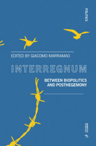 Interregnum. Between biopolitics and posth...