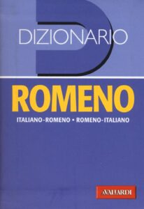 Dizionario romeno. Italiano-romeno, romeno...