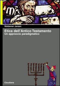 Etica dell'Antico Testamento. Un approccio...