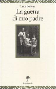 Guerra di mio padre (La)