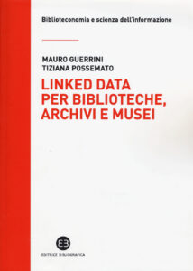 Linked data per biblioteche, archivi e mus...