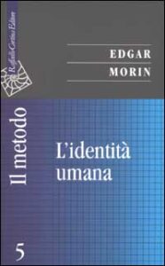 Metodo (Il). Vol. 5: L'identità umana