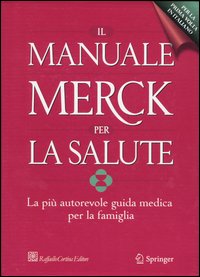 Manuale Merck per la salute. La più autor...