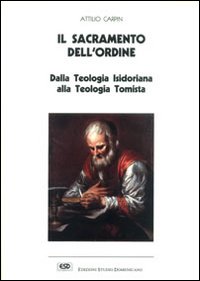 Sacramento dell'ordine. Dalla teologia isi...