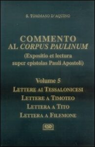 Commento al Corpus Paulinum. Vol. 5: Lette...