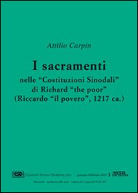Sacramenti nelle «Costituzioni sinodali» di Richard «The Poor» (Riccardo «Il Povero») (1217) (I)