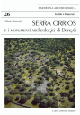 Serra Orrios e i monumenti archeologici di...