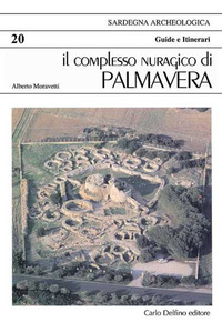 Complesso nuragico di Palmavera. Ediz. ing...