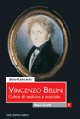 Vincenzo Bellini. Culture di medicina e mu...