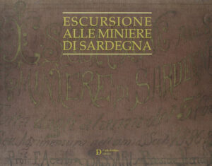 Escursioni alle miniere di Sardegna