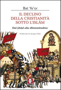 Declino della Cristianità sotto l'Islam (...