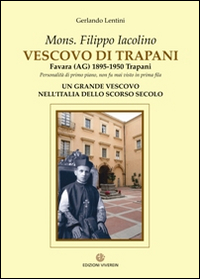 Mons. Filippo Iacolino Vescovo di Trapani....
