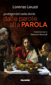 Dalle parole alla Parola. Commento alla le...