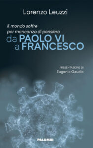 Il mondo soffre per mancanza di pensiero. ...