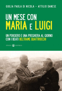 Mese con Maria e Luigi. Un pensiero e una ...