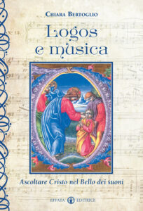 Logos e musica. Ascoltare Cristo nel bello...