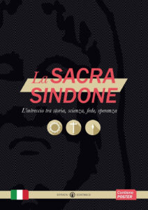 Sacra Sindone. L'intreccio tra storia, scienza, fede, speranza (La)
