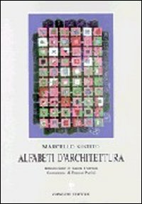 Alfabeti d'architettura. Ricognizioni e pr...
