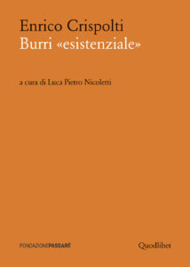 Burri «esistenziale». Un «taccuino crit...