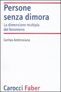 Persone senza dimora. La dimensione multip...
